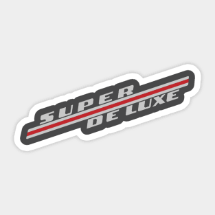 Super DeLuxe Sticker